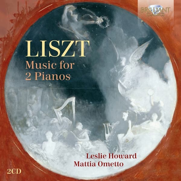 Leslie Howard & Mattia Ometto - Liszt: Music For 2 Pianos (2 CD)