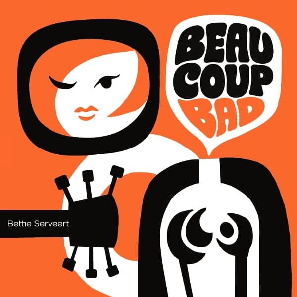 Bettie Serveert - Beaucoup Bad (CD)