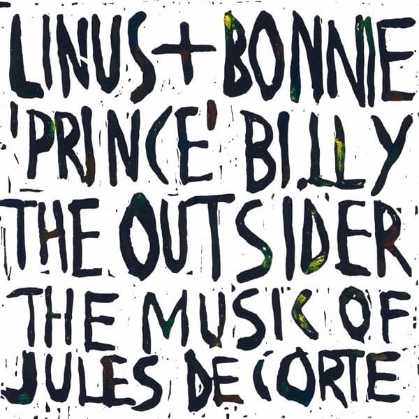 Linus + Bonnie 'Prince' Billie - The Outsider - The Music Os Jules De Corte (LP)